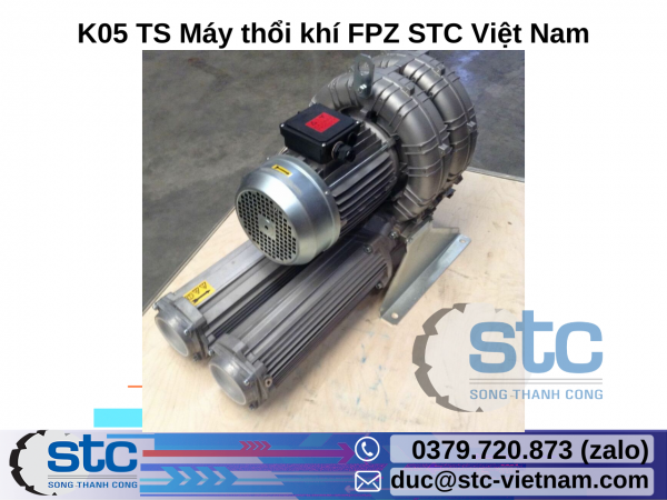 K05 TS Máy thổi khí FPZ STC Việt Nam