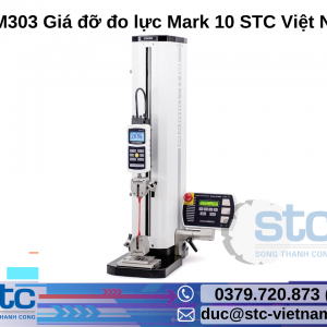 ESM303 Giá đỡ đo lực Mark 10 STC Việt Nam
