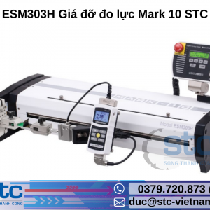 ESM303H Giá đỡ đo lực Mark 10 STC Việt Nam