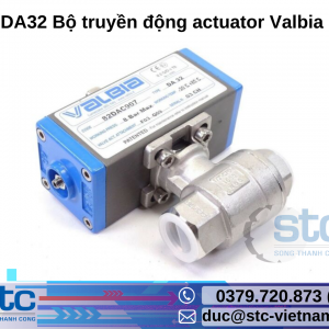 DA32 Bộ truyền động actuator Valbia STC Việt Nam