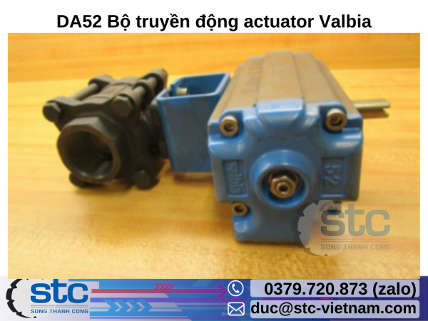 DA52 Bộ truyền động actuator Valbia STC Việt Nam