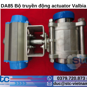 DA85 Bộ truyền động actuator Valbia STC Việt Nam