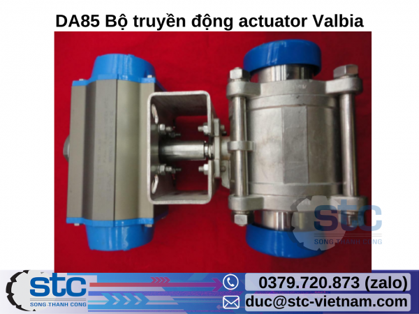 DA85 Bộ truyền động actuator Valbia STC Việt Nam