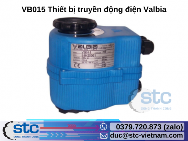 VB015 Thiết bị truyền động điện Valbia STC Việt Nam