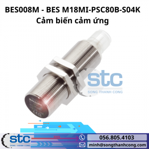 BES008M - BES M18MI-PSC80B-S04K Cảm biến cảm ứng