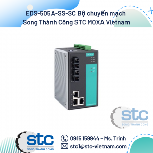 EDS-505A-SS-SC Bộ chuyển mạch Song Thành Công STC MOXA Vietnam