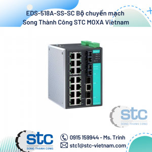 EDS-518A-SS-SC Bộ chuyển mạch Song Thành Công MOXA Vietnam