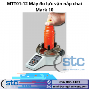 MTT01-12 Máy đo lực vặn nắp chai Mark 10