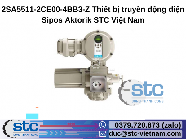 2SA5511-2CE00-4BB3-Z Thiết bị truyền động điện Sipos Aktorik STC Việt Nam