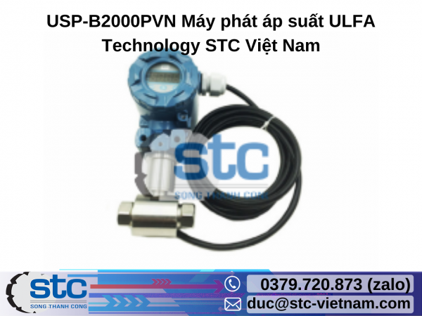 USP-B2000PVN Máy phát áp suất ULFA Technology STC Việt Nam