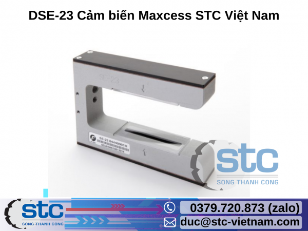 DSE-23 Cảm biến Maxcess STC Việt Nam