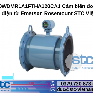 8750WDMR1A1FTHA120CA1 Cảm biến đo lưu lượng điện từ Emerson Rosemount STC Việt Nam