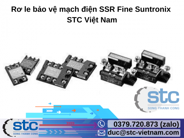 Rơ le bảo vệ mạch điện SSR Fine Suntronix STC Việt Nam