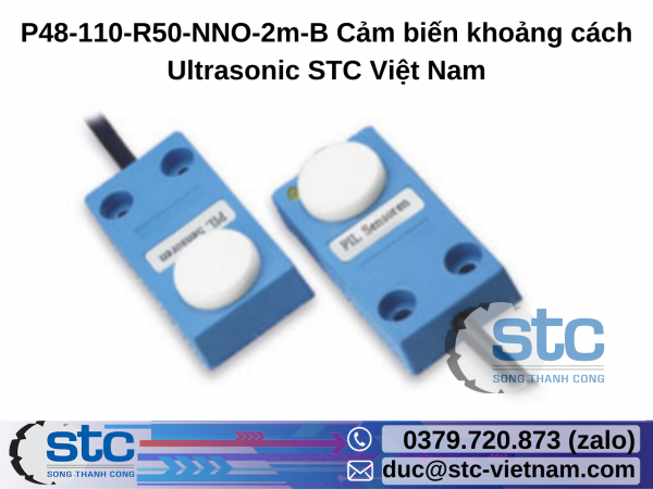 P48-110-R50-NNO-2m-B Cảm biến khoảng cách Ultrasonic STC Việt Nam