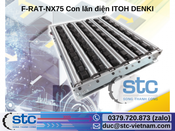 F-RAT-NX75 Con lăn điện ITOH DENKI STC Việt Nam