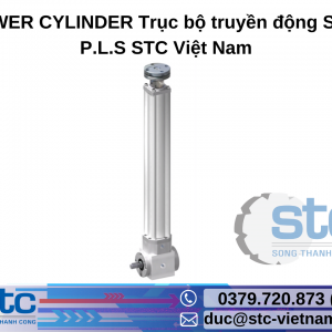 POWER CYLINDER Trục bộ truyền động Sunil P.L.S STC Việt Nam