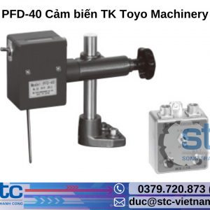 PFD-40 Cảm biến TK Toyo Machinery STC Việt Nam