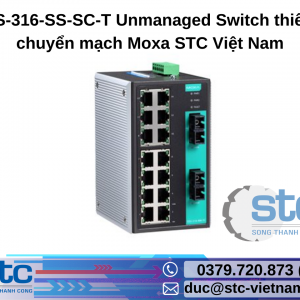 EDS-316-SS-SC-T Unmanaged Switch thiết bị chuyển mạch Moxa STC Việt Nam