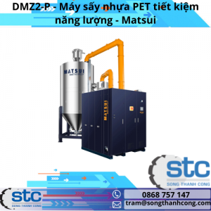 DMZ2-P Máy sấy nhựa PET tiết kiệm năng lượng Matsui