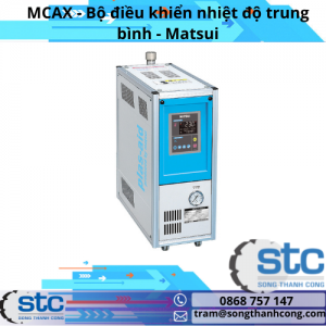 MCAX Bộ điều khiển nhiệt độ trung bình Matsui