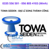 TOWA SEIDEN - ĐẠI LÍ SONG THÀNH CÔNG