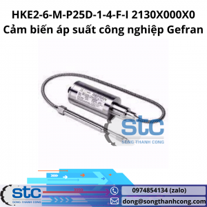 HKE2-6-M-P25D-1-4-F-I 2130X000X0 Cảm biến áp suất công nghiệp Gefran