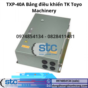 TXP-40A Bảng điều khiển TK Toyo Machinery