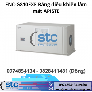 ENC-G810EXE Bảng điều khiển làm mát APISTE