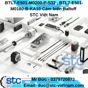 BTL7-E501-M0200-P-S32 , BTL7-E501-M0180-B-KA10 Cảm biến Balluff STC Việt Nam