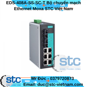 EDS-408A-SS-SC-T Bộ chuyển mạch Ethernet Moxa STC Việt Nam