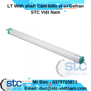 LT With shaft Cảm biến vị trí Gefran STC Việt Nam