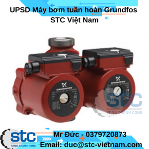 UPSD Máy bơm tuần hoàn Grundfos STC Việt Nam