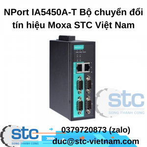 NPort IA5450A-T Bộ chuyển đổi tín hiệu Moxa STC Việt Nam