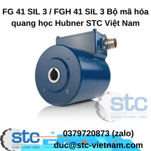 FG 41 SIL 3 / FGH 41 SIL 3 Bộ mã hóa quang học Hubner STC Việt Nam