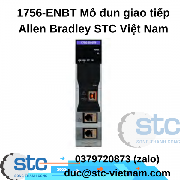 1756-ENBT Mô đun giao tiếp Allen Bradley STC Việt Nam