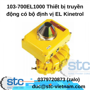 103-700EL1000 Thiết bị truyền động có bộ định vị EL Kinetrol STC Việt Nam