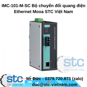 IMC-101-M-SC Bộ chuyển đổi quang điện Ethernet Moxa STC Việt Nam