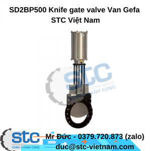 SD2BP500 Knife gate valve Van Gefa STC Việt Nam