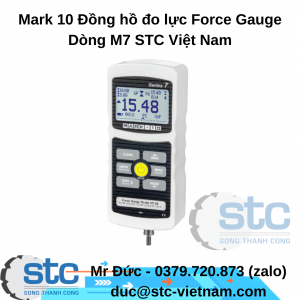 Mark 10 Đồng hồ đo lực Force Gauge Dòng M7 STC Việt Nam