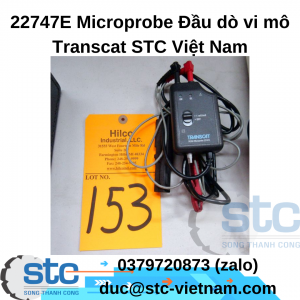 22747E Microprobe Đầu dò vi mô Transcat STC Việt Nam