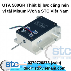UTA 500GR Thiết bị lực căng nén vi tải Misumi-VoNa STC Việt Nam