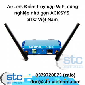 AirLink Điểm truy cập WiFi công nghiệp nhỏ gọn ACKSYS STC Việt Nam