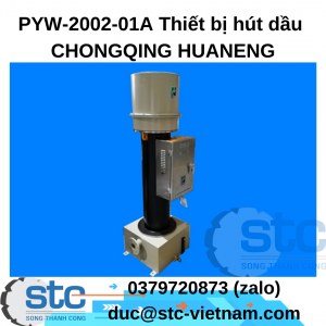 PYW-2002-01A Thiết bị hút xả sương dầu CHONGQING HUANENG STC Việt Nam