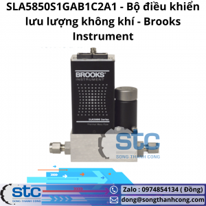 SLA5850S1GAB1C2A1 Bộ điều khiển lưu lượng không khí Brooks Instrument