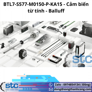 BTL7-S577-M0150-P-KA15 Cảm biến từ tính Balluff