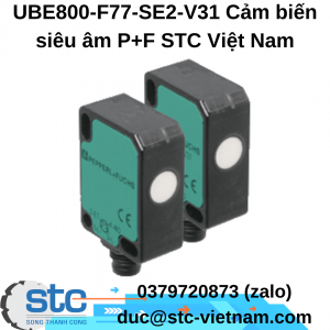 UBE800-F77-SE2-V31 Cảm biến siêu âm P+F STC Việt Nam