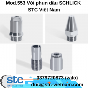 Mod.553 Vòi phun dầu SCHLICK STC Việt Nam