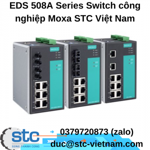 EDS 508A Series Switch công nghiệp Moxa STC Việt Nam