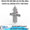 SH12-FR-SR-MD-10-X3 Bộ điều chỉnh lọc Bifold STC Việt Nam
