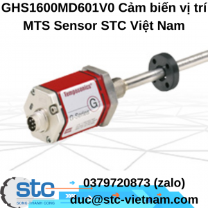 GHS1600MD601V0 Cảm biến vị trí MTS Sensor STC Việt Nam